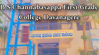 B S Channabasappa First Grade College Davanagere  2024  Yash Yashwanth [upl. by Laufer]