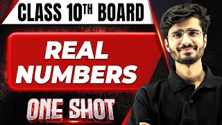 REAL NUMBERS in 1 Shot FULL CHAPTER COVERAGE Concepts  PYQs  Class 10th Boards [upl. by Iney]