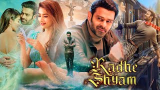 Radhe Shyam Full Movie In Hindi Dubbed  Prabhas  Pooja Hegde  Bhagyashree  Facts amp Review [upl. by Kling951]