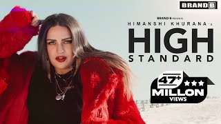 High Standard Full Video  Himanshi Khurana  Latest Song 2018  Brand B [upl. by Roxie]