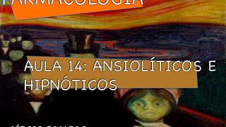 Curso de Farmacologia Aula 14  Ansioliticos e hipnoticos  BDZ e Barbituricos [upl. by Ellerahc]