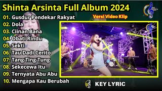 SHINTA ARSINTA TERBARU 2024  DANGDUT KOPLO TERBARU 2024  SHINTA ARSINTA FULL ALBUM [upl. by Ainekahs493]