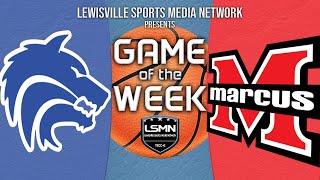 Marcus vs Plano West Mens Basketball  LSMN Game of the Week 02224 [upl. by Yenaiv129]