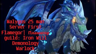 Malygos 25 man Server First  Demonology Warlock  WotLK Classic  Iron Will [upl. by Attenehs283]