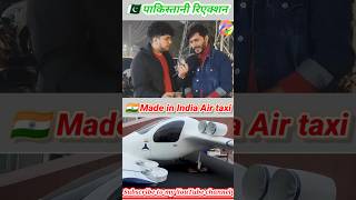 🇮🇳 Made in India 🛩️ Air taxi 🇵🇰 Pakistani awesome reaction [upl. by Wall]