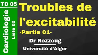 TD 05 Troubles de lexcitabilité 1 Dr Rezzoug [upl. by Ellicec883]