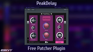 FREE Patcher Plugin  PeakDelay [upl. by Nainatrad683]