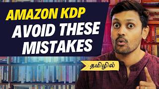 Dont do these mistakes in Amazon KDP Tamizh [upl. by Yeleen342]