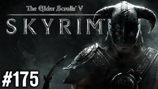 Stephen Plays Skyrim 175 [upl. by Nivlag]