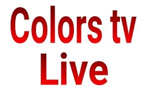 Colors tv live  How to watch colors tv serial live [upl. by Gildas58]