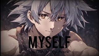 Nightcore  Myself Neffex [upl. by Fawcett62]