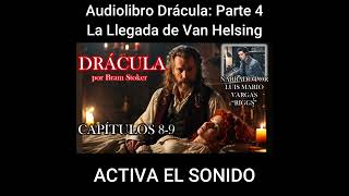 La Llegada de VAN HELSING Mañana Seguimos con el AUDIOLIBRO DE DRÁCULA Preview [upl. by Cnut788]