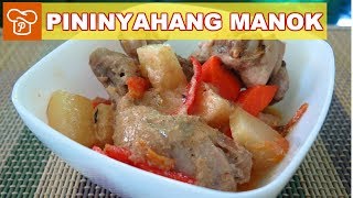 How to Cook Pininyahang Manok  Pinoy Easy Recipes [upl. by Sulohcin]