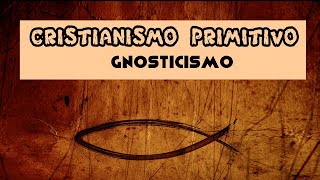 CRISTIANISMO PRIMITIVO GNÓSTICO E APÓCRIFOS  MANUSCRITOS NAG HAMMADI ricardlopez ricardlopez [upl. by Anilejna790]