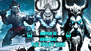 Skyrim AE  MODDED GAMEPLAY Karstaag the Frost King Boss Battle [upl. by Wolfson27]