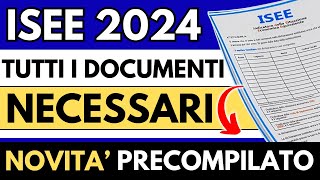 ✅ISEE 2024👉GUIDA A TUTTI I DOCUMENTI NECESSARI❗️QUANDO VA FATTO➕GIACENZE REDDITI ANNO DI RIFERIMENTO [upl. by Eittap]