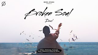 DEVEL  BROKEN SOUL  HINDI RAP SONG [upl. by Rhodie420]