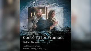 Böhme Concerto for Trumpet and Piano Jen Oliverio and Kristine Olefsky [upl. by Olegna]