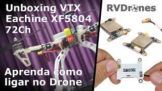 Unboxing VTX  Eachine XF5804 72Ch [upl. by Wonacott]