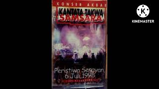 KANTATA TAKWA SAMSARA KONSER AKBAR SENAYAN  FULL By harey3rambu [upl. by Mook912]