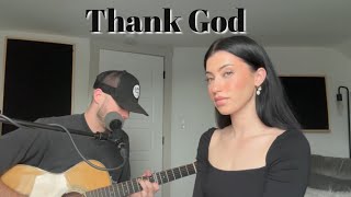 Thank God  Kane amp Katelyn Brown Cover by Dallas Caroline amp Justin Peterich [upl. by Ydnec159]