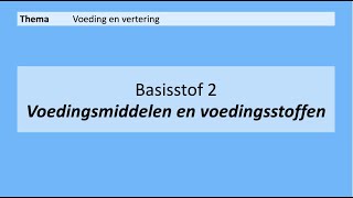 VMBO 4  Voeding en vertering  Basisstof 2 Voedingsmiddelen en voedingsstoffen  8e editie [upl. by Naarah743]