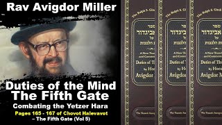 Chovot Halevavot  A New Commentary on Duties of the Mind by Harav Avigdor Miller Volume 5 [upl. by Sldney]