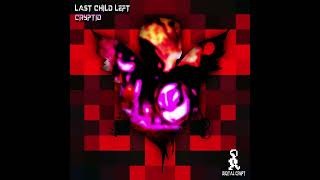 Last Child Left  Cryptid Clip 001 electronicmusic edm trancemusic2024 [upl. by Hiller]