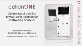 WEBINAR cellenion Optimising circulating tumour cells isolation for scRNASeq analyses [upl. by Harret37]