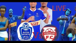 🔴LIVE RAYON SPORTS VS ETINCELLES FC 2nd HALF KIGALI PELE STADIUM [upl. by Fonz]