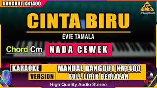 CINTA BIRU  EVIE TAMALA  KARAOKE DANGDUT ORIGINAL KN1400 [upl. by Ariet678]