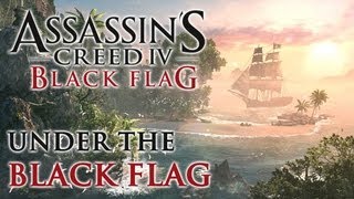 Assassins Creed 4 Black Flag  Trailer quotUnder the Black Flagquot FR [upl. by Ladonna342]