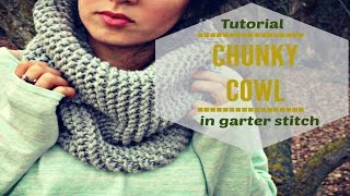 EASY KNITTED COWL IN GARTER STITCH [upl. by Amaryllis]