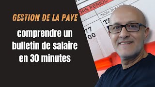 PAYE Comprendre Le Bulletin De Salaire En Moins De 30 Minutes [upl. by Yslek54]