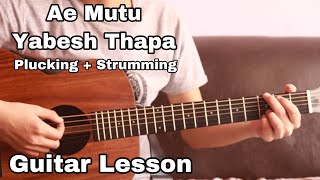 Ae mutu  Yabesh Thapa  Guitar lesson [upl. by Lucius582]