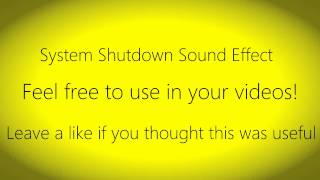 System Shutdown Sound Effect [upl. by Berghoff]