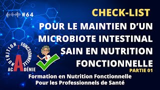 NF192964 Checklist pour le maintien d’un microbiote intestinal sain en Nutrition Fonctionnelle 01 [upl. by Eilarol]