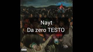 NAYT DA ZERO TESTO [upl. by Nnalyrehc]