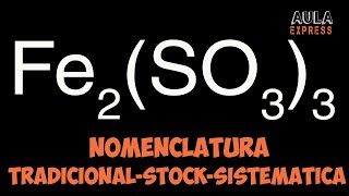 Nomenclatura Tradicional Stock Sistematica Oxisal Fe2SO33  Número de Oxidación Azufre S [upl. by Karub]