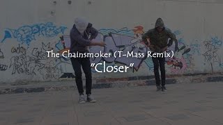 The Chainsmokers  Closer ft Halsey TMass Remix  Himanshu Dulani [upl. by Sharon]