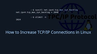 How to Increase Network TCPIP Connections in Linux [upl. by Nylynnej]