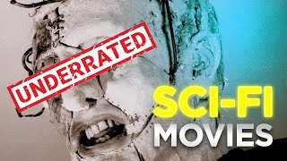 Underrated SciFi Films You Need to Watch [upl. by Milon]