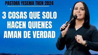 3 cosas que solo hacen quienes aman de verdad  Pastora Yesenia Then [upl. by Ury380]