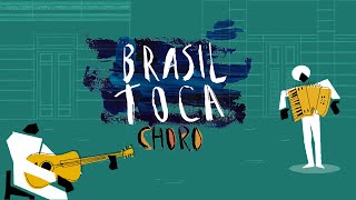 O que é o chorinho  Brasil Toca Choro [upl. by Matilda256]