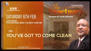 SANCTUARY SERIES  YOUVE GOT TO COME CLEAN  SAT FEB 6TH 2021  PS ANDY MANZANO [upl. by Marilyn581]