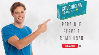 Colchicina o que é para que serve e como usar [upl. by Benildas]