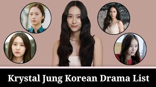 Krystal Jung Korean Drama List [upl. by Paul]