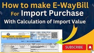 E Waybill for Import Purchase  How to generate import E Waybill ewaybill import [upl. by Arabele137]