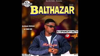 INTRO MIXTAPE BALTHAZAR 2K25 DJ SPANCKY MIX [upl. by Nevai316]