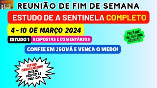 Vença seus medos Estudo de a sentinela Reunião de fim de semana 410 de março 2024 [upl. by Filiano32]